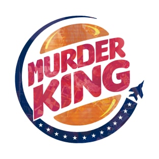 MURDER KING T-Shirt