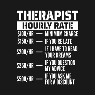 Therapist Hourly Rate T-Shirt