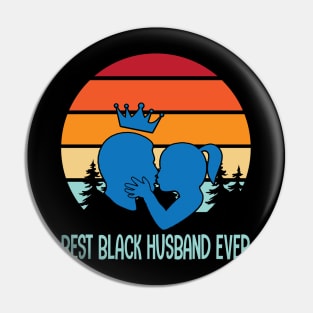 Best Black Husband Ever Happy Father Mother Parent Family Day Vintage Retro Pin