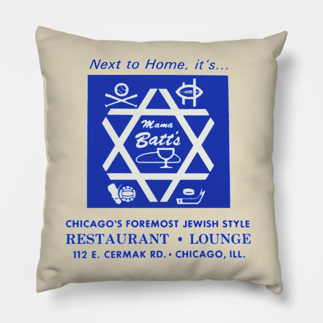 Mama Batt's Jewish Style Restaurant of Chicago Pillow by thenosh