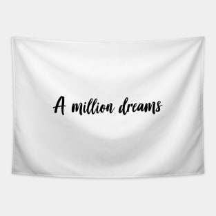 A Million Dreams Tapestry