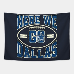 Here We Go Dallas Football Tapestry