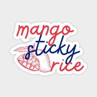 mango sticky rice - Thai red and blue - Flag color - with sketch Magnet