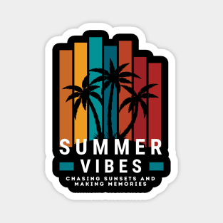 Summer Family Vacation 2024 Vibes - Summer Vibes Chasing Sunsets and Making Memories - Beach Memories Cool Saying  - Sunset-Themed | Summer Travel Essentials Gift Magnet