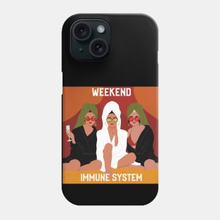 Weekend Immune System Phone Case