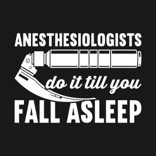 Anesthesiology Anesthesiologist T-Shirt