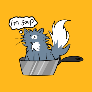 Fluffy Cat Inside of a Pot Thinking "I'm Soup" T-Shirt