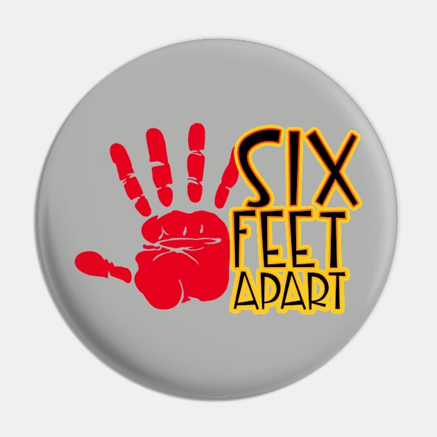 Six Feet Apart Pin by CuteCoCustom