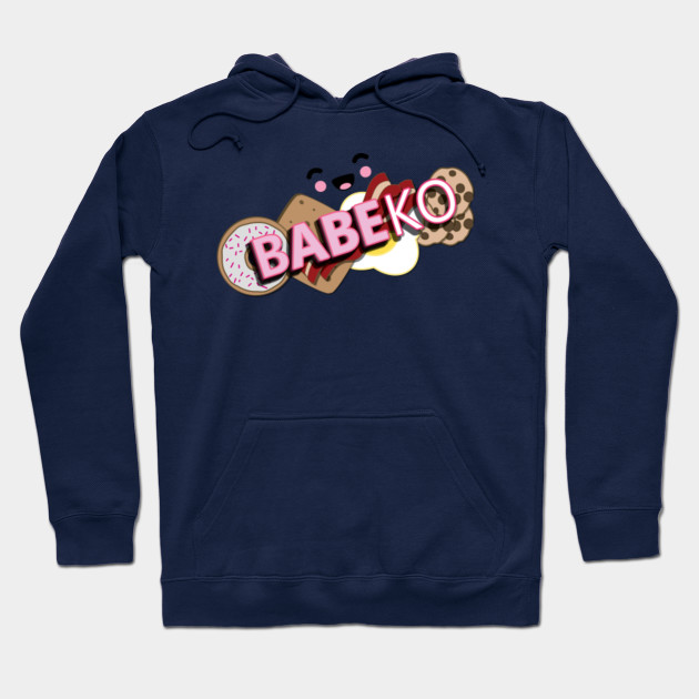 Babeko Babe Ko My Babe Tagalog Filipino Hoodie Teepublic