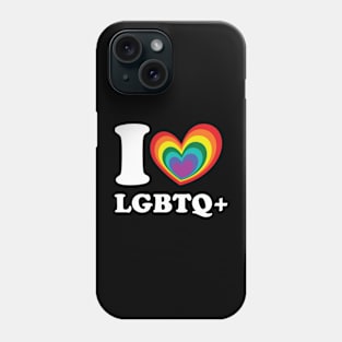 I Love LGBTQ+ Phone Case