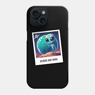 Aliens are here Phone Case