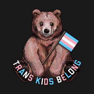 Trans Kids Belong T-Shirt