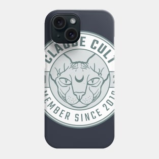 Claude Cult Member Shirt Phone Case