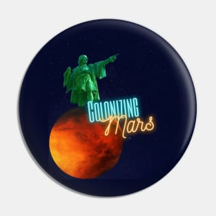 Christopher Columbus landing on mars Pin