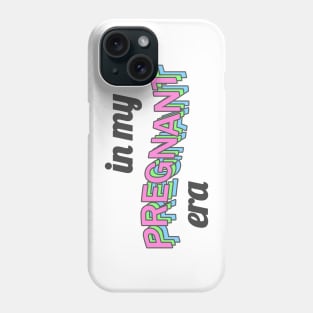 In my pregnant era Phone Case