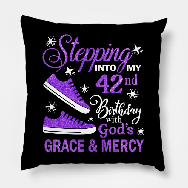 Stepping Into My 42nd Birthday With God's Grace & Mercy Bday Pillow by MaxACarter