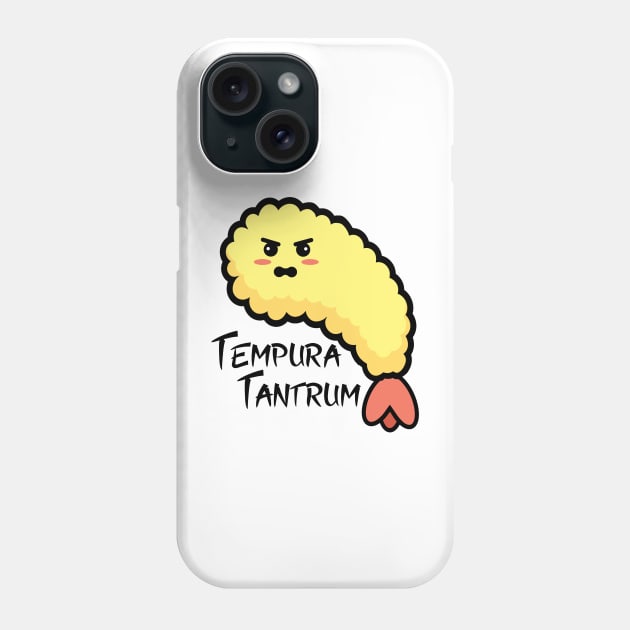 Tempura Tantrum Phone Case by CeeGunn