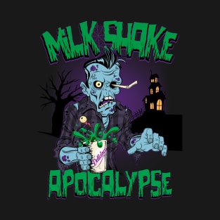 Milkshake Apocalypse T-Shirt