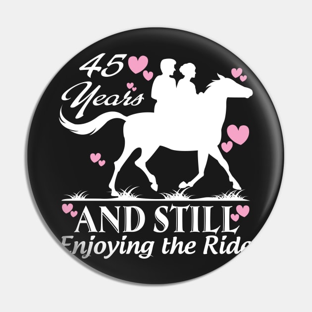 45 years and still enjoying the ride Pin by rigobertoterry