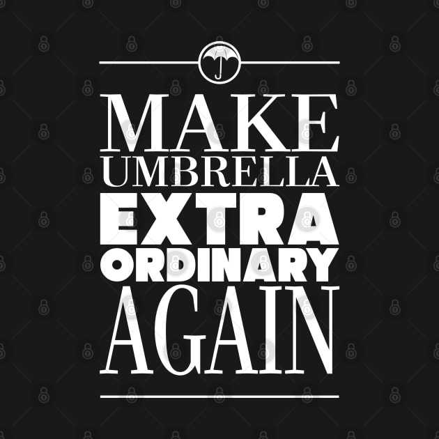 UMBRELLA ACADEMY: EXTRAORDINARY AGAIN V2 by FunGangStore