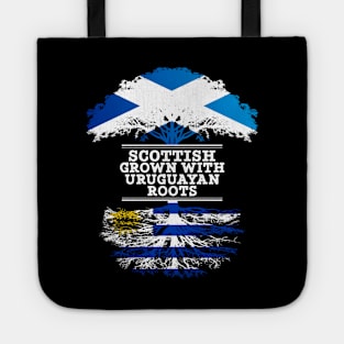 Scottish Grown With Uruguayan Roots - Gift for Uruguayan With Roots From Uruguay Tote