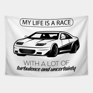 My Life is a race with a lot of turbulence and uncertainity Tapestry