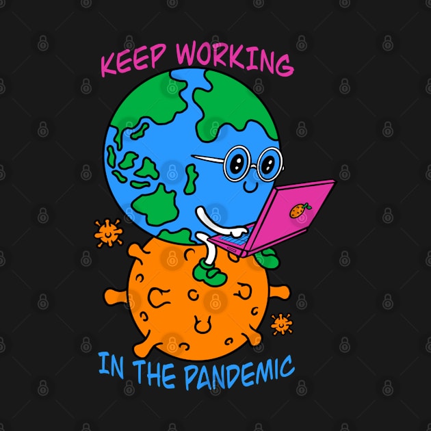 Keep working in the pandemic by Nivira