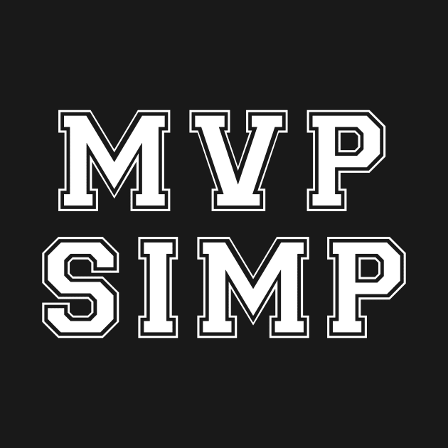 MVP Simp TikTok Meme by FutureGadgetsToday