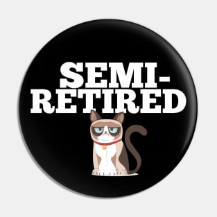 Semi-Retired Crazy Cat Sarcastic Retirement Party Office Planner Pin