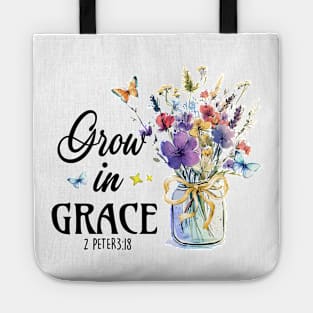 Grow in grace Tote