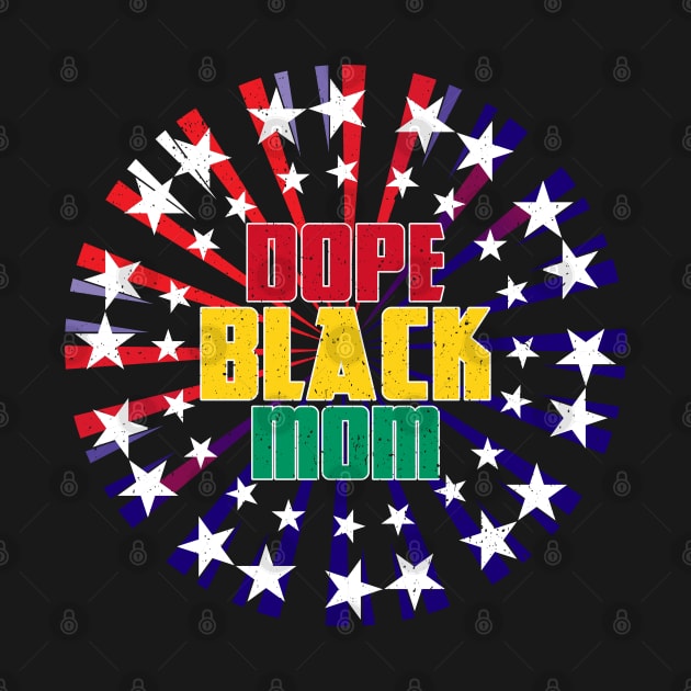 Dope Black Mom Black History Month by alcoshirts