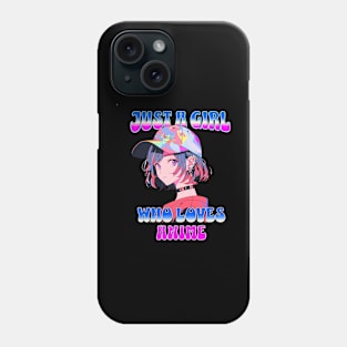 Just A Girl Who Loves Anime 2 Cute Anime Girl Anime Lover Phone Case