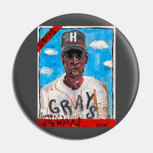 Smokey Joe Williams Pin