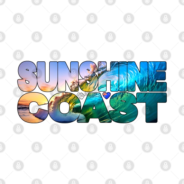 SUNSHINE COAST - Inside Wave Australia by TouristMerch
