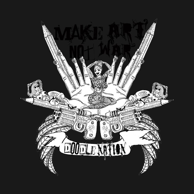 Make Art Not War-Doodle Nation by Jett200