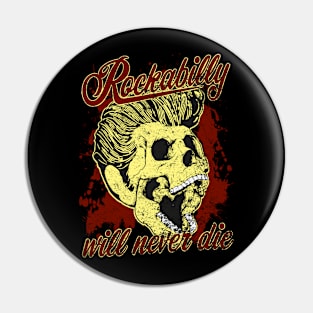 Rockabilly will never die Pin