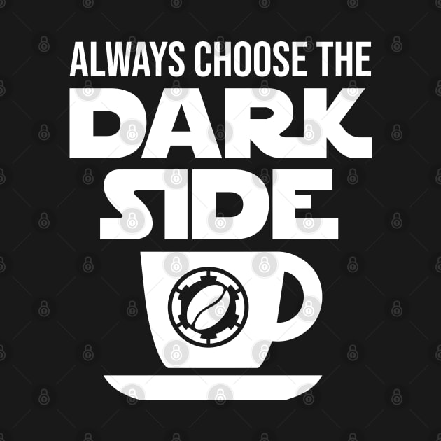 Choose the Dark Side by triggerleo