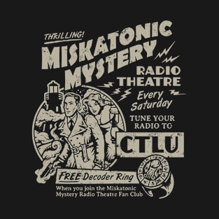 Miskatonic Mystery Radio theatre T-Shirt