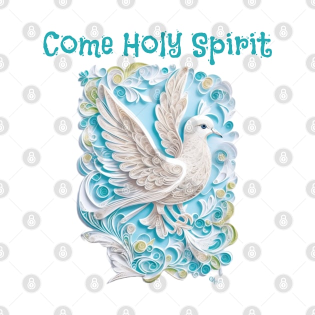 Come Holy Spirit Dove by Praiseworthy Essentials