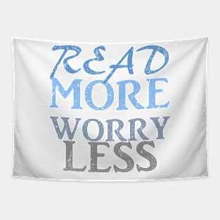 Read more worry less Tapestry