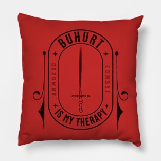 Buhurt is my Therapy Black Pillow