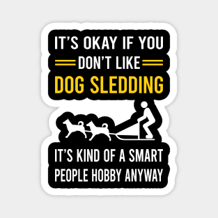 Smart People Hobby Dog Sledding Sled Magnet