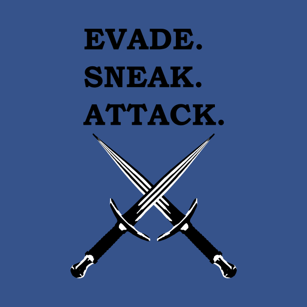 EVADE SNEAK ATTACK ROGUE 5E Meme RPG Class by rayrayray90