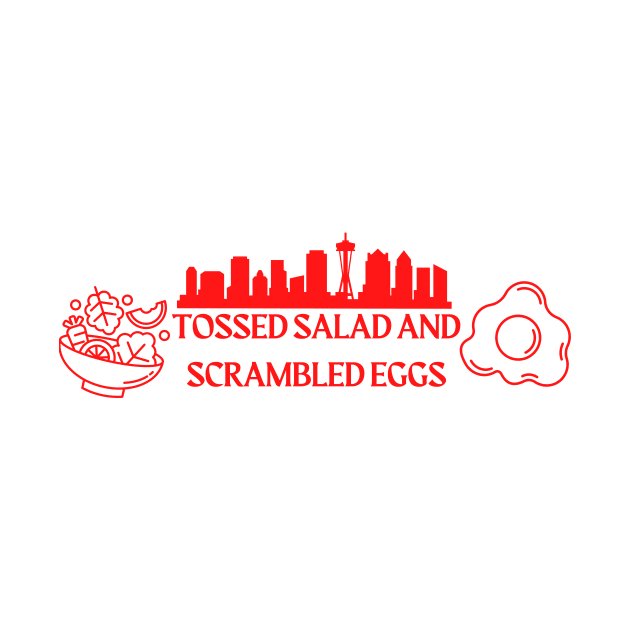 Tossed Salad and Scrambled Eggs by PopVultureStore