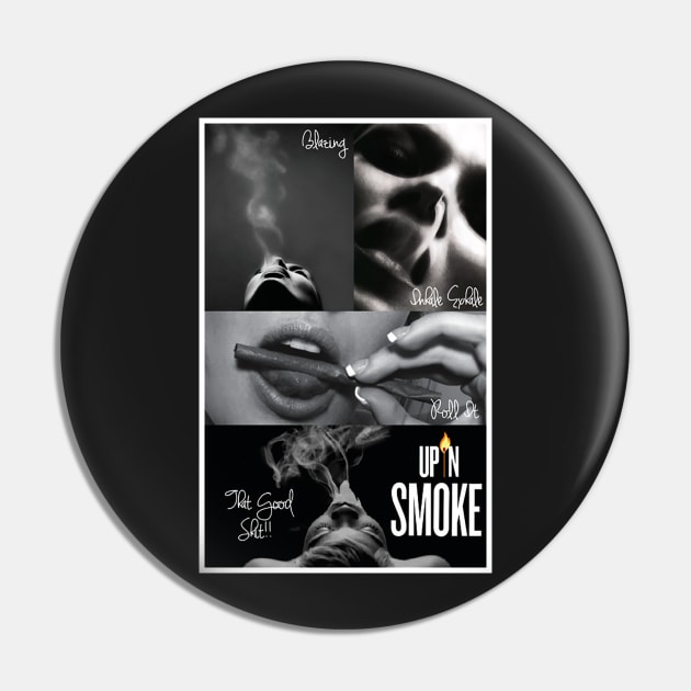 UP IN SMOKE Pin by dopeazzgraphics