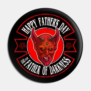 Happy Fathers day to the Father of Darkness Pin