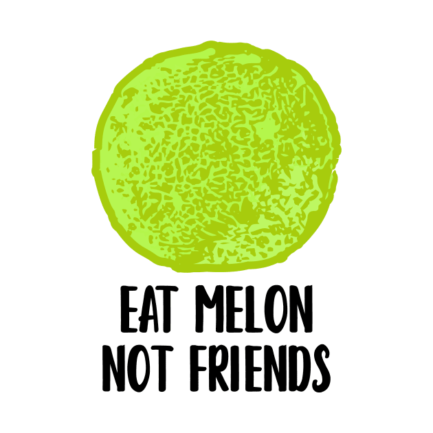 Eat Melon Not Friends by notami