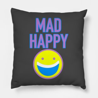 Mad Happy Pillow