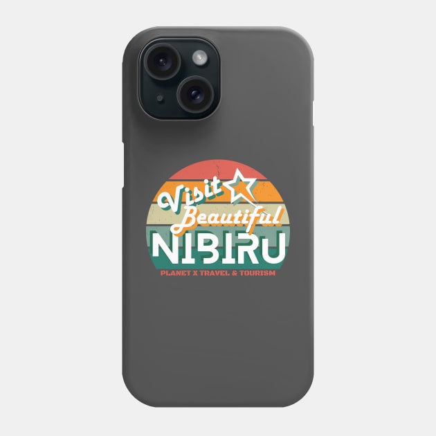 Visit Beautiful Nibiru - Planet X Travel & Tourism Phone Case by Kraken Sky X TEEPUBLIC