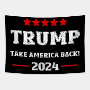 Donald Trump Take America Back 2024 Support Tapestry